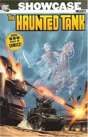 Showcase Presents: The Haunted Tank, Vol. 1 by Robert Kanigher
