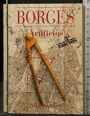 Artificios by Jorge Luis Borges