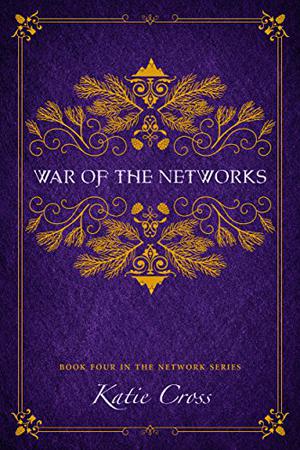 War of the Networks (The Network #4)