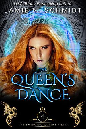 The Queen's Dance (The Emerging Queens #3)