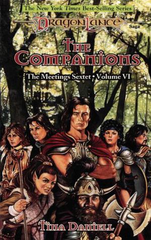 The Companions (Dragonlance: Meetings Sextet #6)