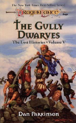 The Gully Dwarves by Dan Parkinson