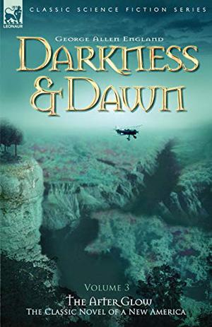 The Afterglow (Darkness and Dawn #3)