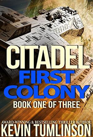 First Colony (Citadel Trilogy #1)