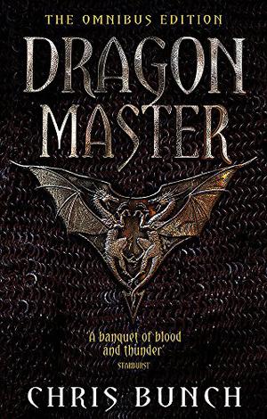 Dragonmaster: Omnibus by Chris Bunch