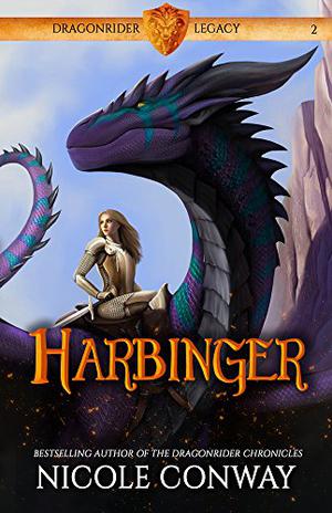 Harbinger (Dragonrider Legacy #2)