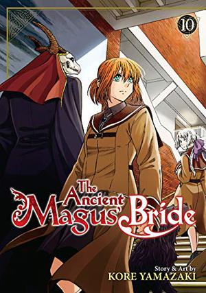 The Ancient Magus' Bride, Vol. 10 (魔法使いの嫁 / The Ancient Magus' Bride #10)