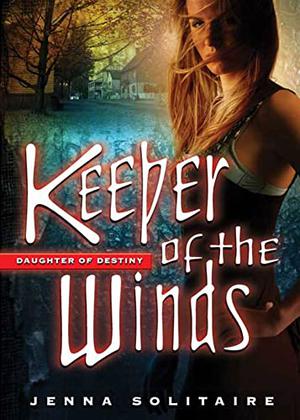 Keeper of the Winds by Jenna Solitaire