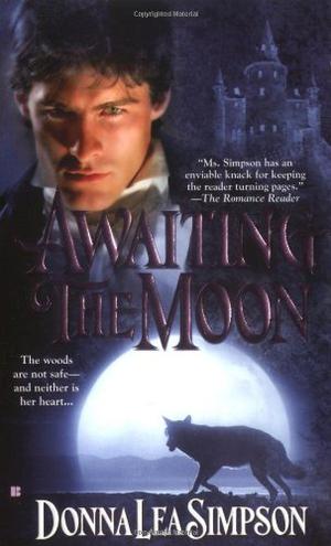 Awaiting the Moon by Donna Lea Simpson