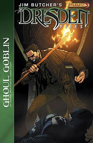 Jim Butcher's The Dresden Files: Ghoul Goblin #3 (Dresden Files: Ghoul Goblin #3)