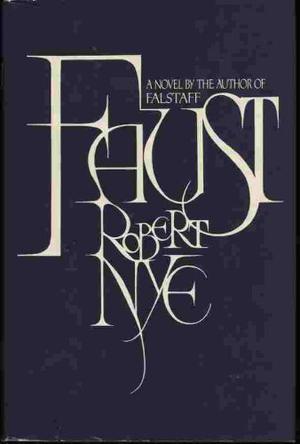 Faust by Robert Nye