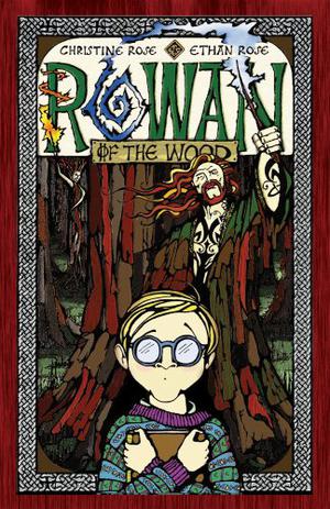Rowan of the Wood (Rowan of the Wood #1)