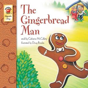 The Gingerbread Man by Catherine McCafferty, McGraw-Hill Education