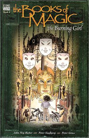 The Books of Magic, Volume 6: The Burning Girl (The Books of Magic #6)
