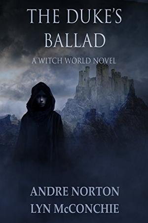 The Duke's Ballad (Witch World #31)