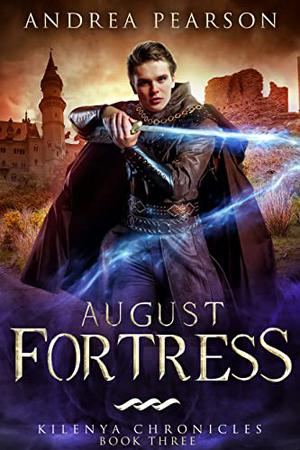August Fortress (Kilenya #3)