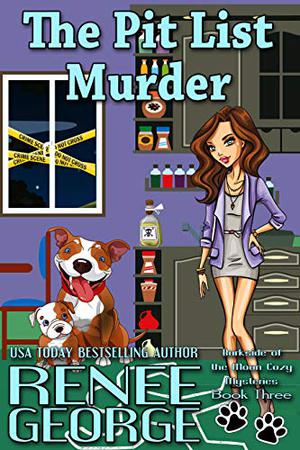 The Pit List Murder by Renee George