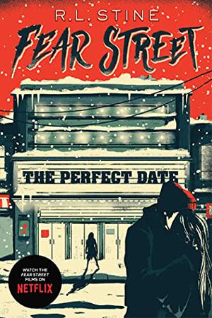 The Perfect Date (Fear Street #37)