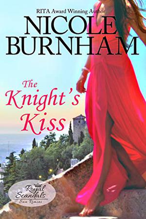 The Knight's Kiss by Nicole Burnham