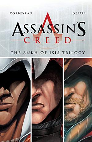 The Ankh of Isis Trilogy (Assassin's Creed Comic #1-3)