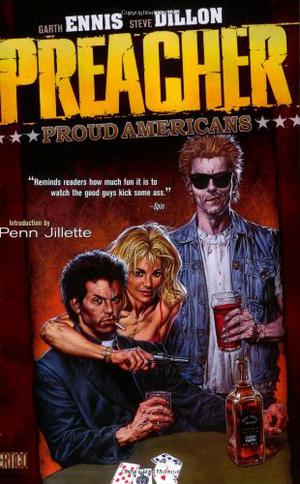 Preacher, Volume 3: Proud Americans by Garth Ennis