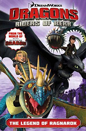 The Legend of Ragnarok (Dragons: Riders of Berk & Defenders of Berk Comics #5)