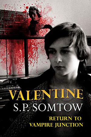 Valentine: Return to Vampire Junction (Timmy Valentine #2)