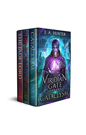Viridian Gate Online: Cataclysm, Crimson Alliance, The Jade Lord (Viridian Gate Online #1-3)