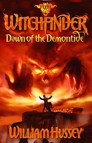 Witchfinder 1: Dawn of the Demontide (Witchfinder #1)
