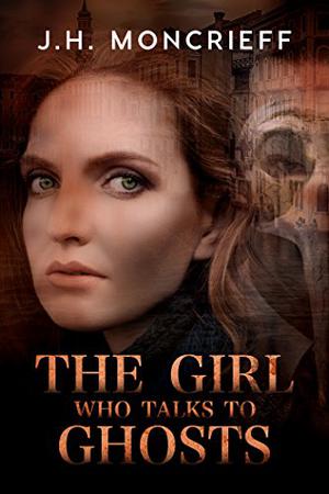 The Girl Who Talks to Ghosts (GhostWriters #2)