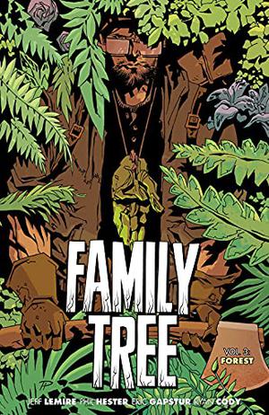 Family Tree, Vol. 3: Forest (Family Tree #3)