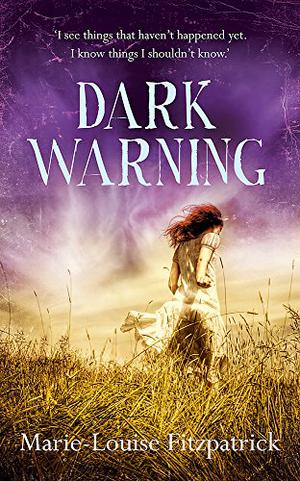 Dark Warning. Marie Louise Fitzpatrick by Marie-Louise Fitzpatrick