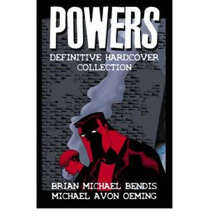 Powers: Definitive Collection, Vol. 1 by Brian Michael Bendis, Pat Garrahy