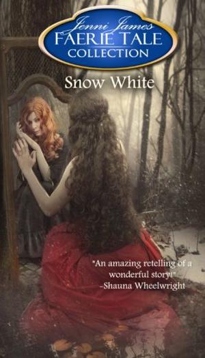 Snow White (Faerie Tale Collection #7)