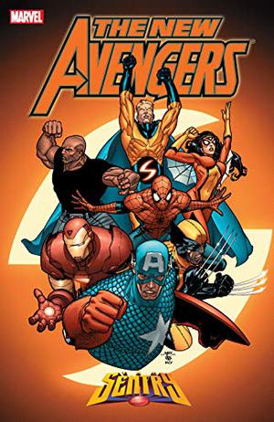 The New Avengers, Volume 2: Sentry by Brian Michael Bendis, Steve McNiven