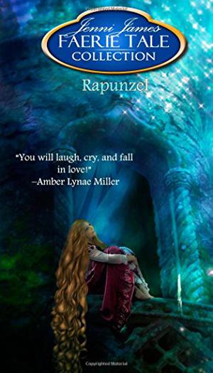 Rapunzel (Faerie Tale Collection #10)