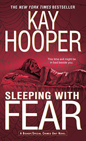Sleeping with Fear by Kay Hooper