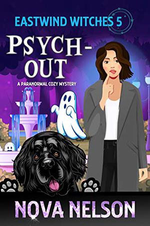 Psych-Out (Eastwind Witches #5)