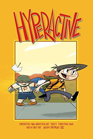 Hyperactive by Scott Christian Sava, Joseph Bergin III