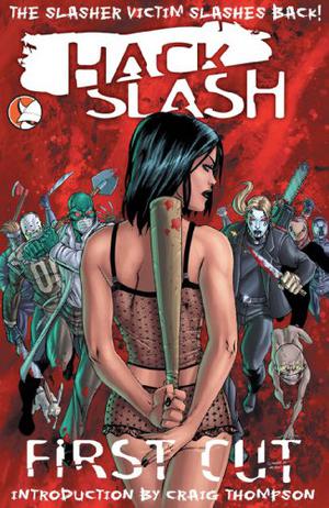Hack/Slash, Volume 1: First Cut (Hack/Slash #1)