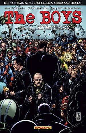 The Boys, Volume 5: Herogasm by Garth Ennis, John McCrea