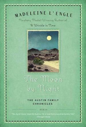 The Moon by Night (Austin Family Chronicles #2)