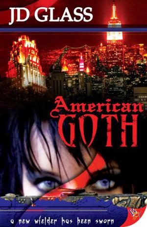 American Goth by J.D. Glass