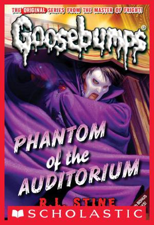 Phantom of the Auditorium  (Classic Goosebumps, #20) (Goosebumps #24)