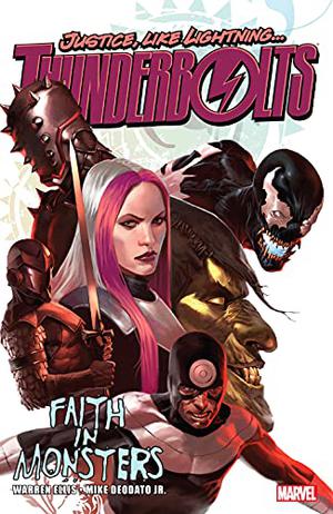 Thunderbolts, Volume 1: Faith in Monsters by Warren Ellis