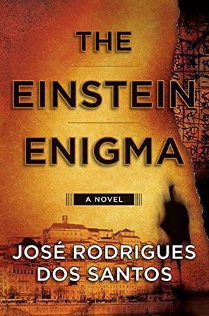 The Einstein Enigma by José Rodrigues dos Santos