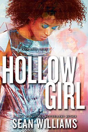 Hollowgirl by Sean Williams, Katie Koster