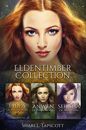 The Eldentimber Series Books 1-3 by Shari L. Tapscott