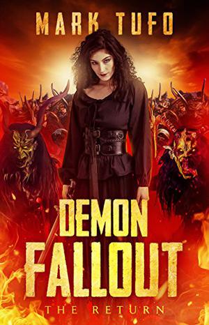The Return  (Demon Fallout) by Mark Tufo