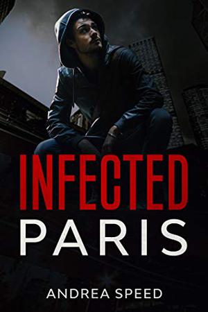 Paris (Infected #0.5)